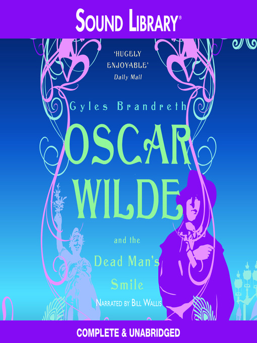 Title details for Oscar Wilde and the Dead Man's Smile by Gyles Brandreth - Available